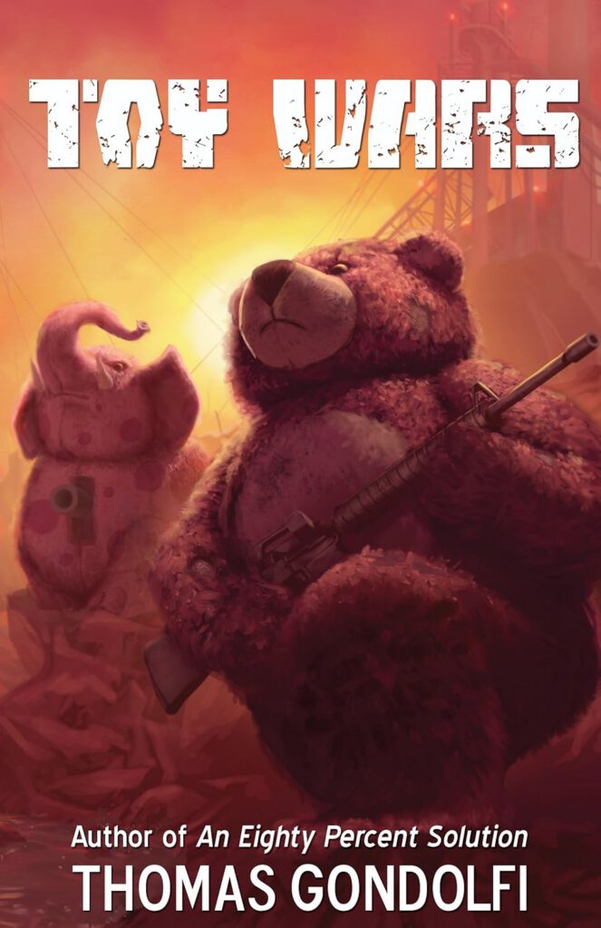 The cover features a large, purple bear toy holding a rifle in a war-torn environment, with a pink elephant toy in the background. The sky is a fiery orange, creating a dramatic atmosphere. The title "TOY WARS" is in bold, distressed font at the top, and "Thomas Gondolfi" is listed as the author at the bottom.